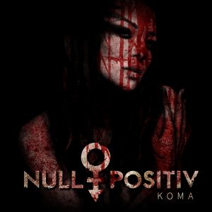 Null Positiv CD Koma 2017 Album Cover