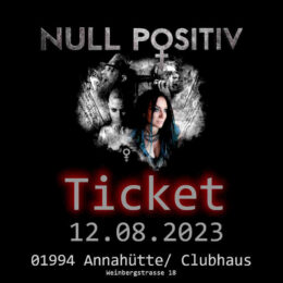 Null Positiv Ticket 2023