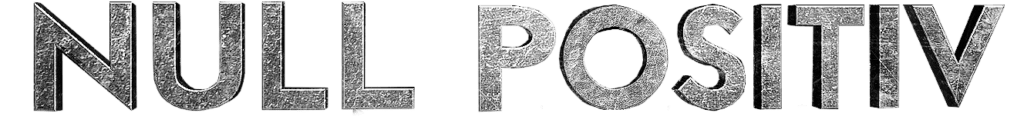 Null Positiv